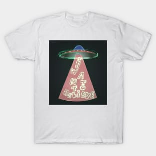 I want to believe T-Shirt